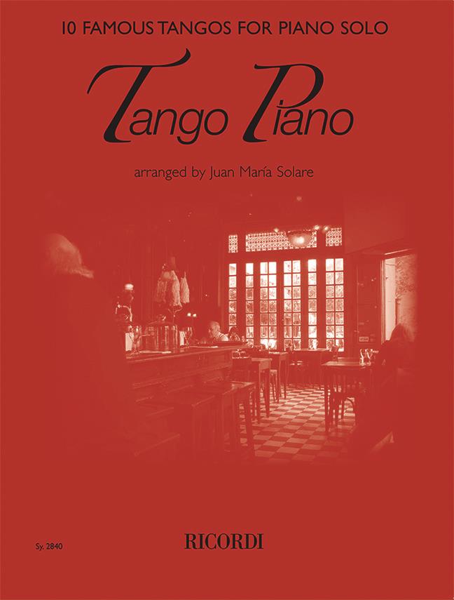 Tango Piano - 10 Famous Tangos for Piano Solo - pro klavír